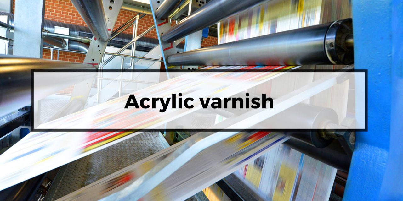 Acrylic Varnish